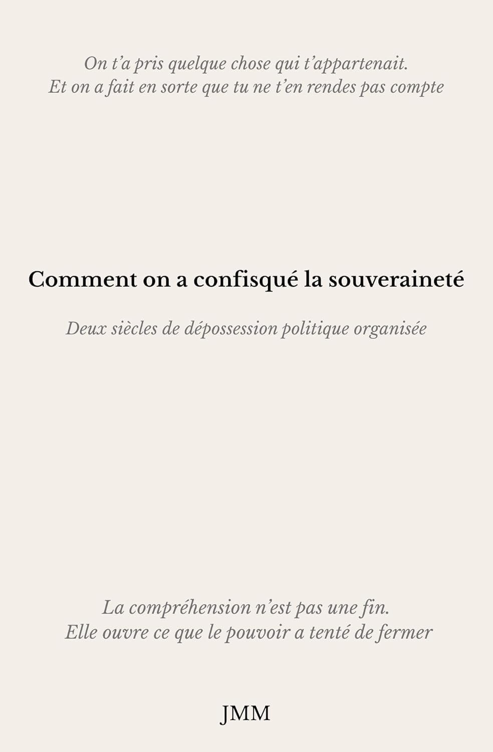 Comment on a confisqué la souveraineté